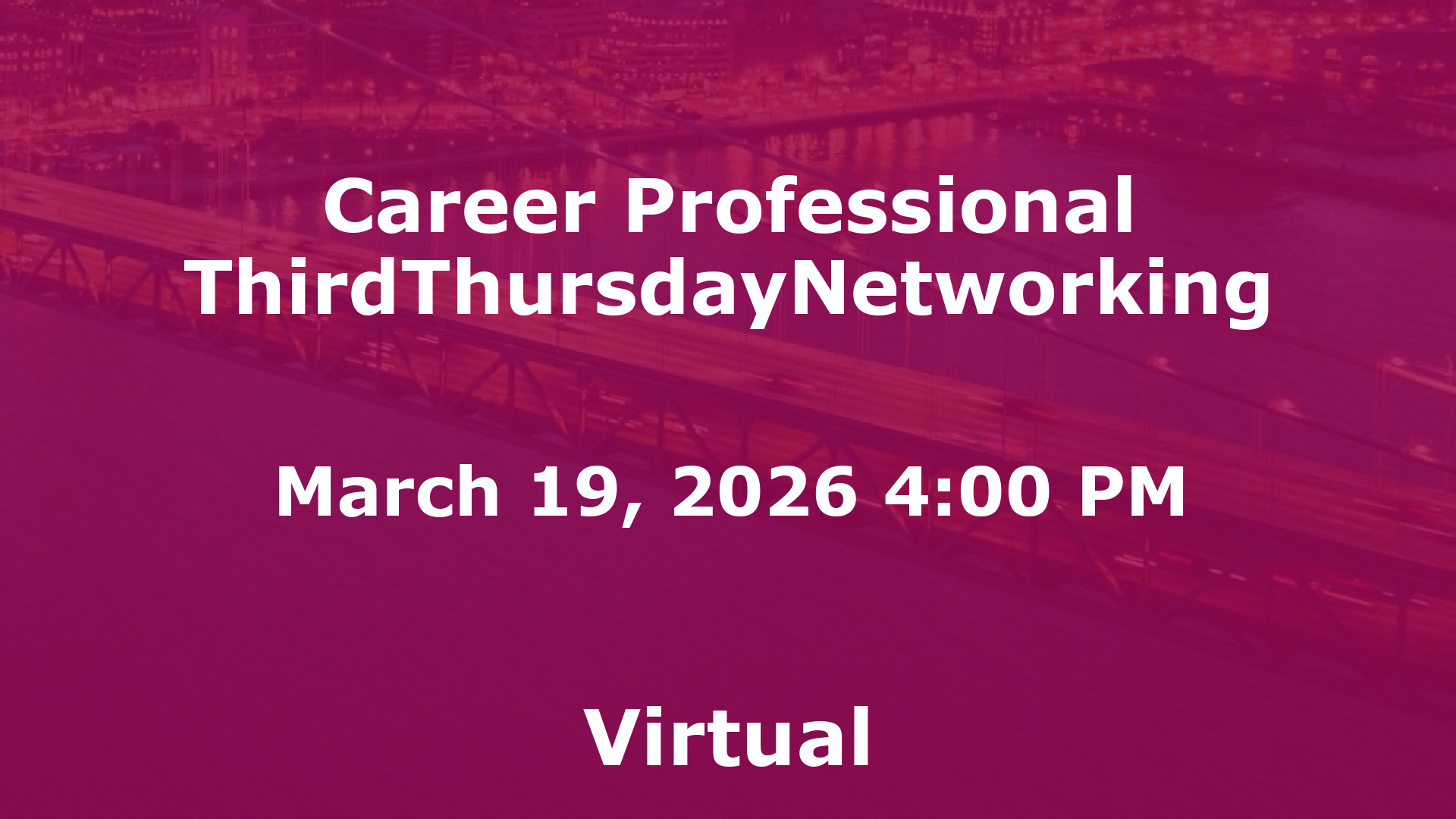 Career Professional ThirdThursdayNetworking  event image